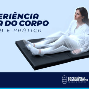 Experiência Fora do Corpo - Teoria e Prática | Matriz (Priscila) (pt-br)